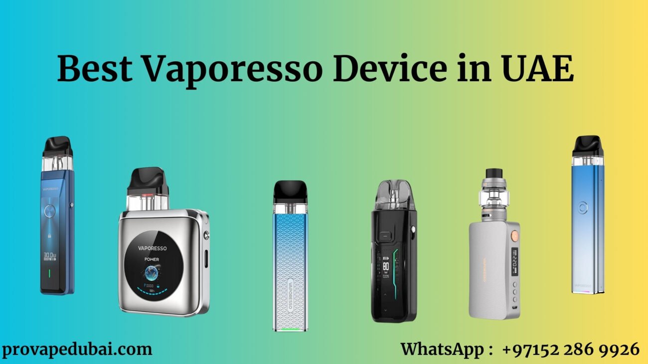Best Vaporesso in UAE Guide: Devices, Coils & Accessories