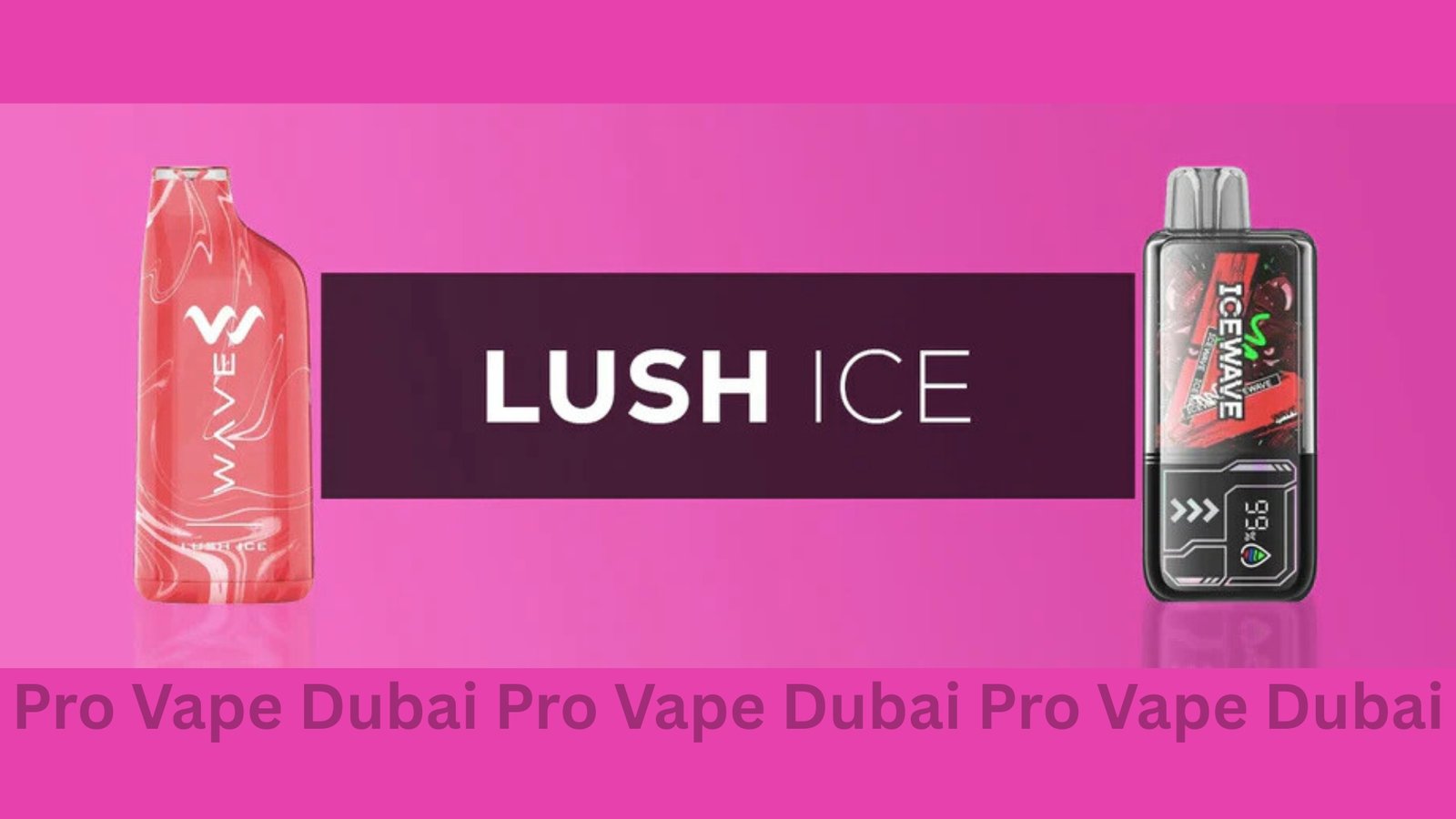 Lush Ice Vape Flavour in Dubai